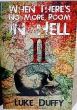 When There's No More Room In Hell 2 by Luke Duffy - NEW