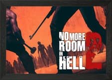 No More Room in Hell 2 Poster Framed Wall Art Poster Canvas Print Picture